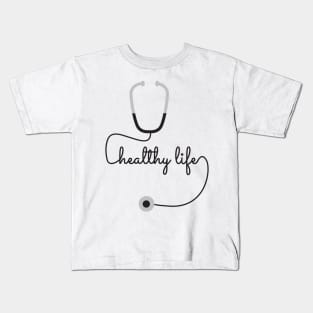 Keep a Healthy Life Kids T-Shirt